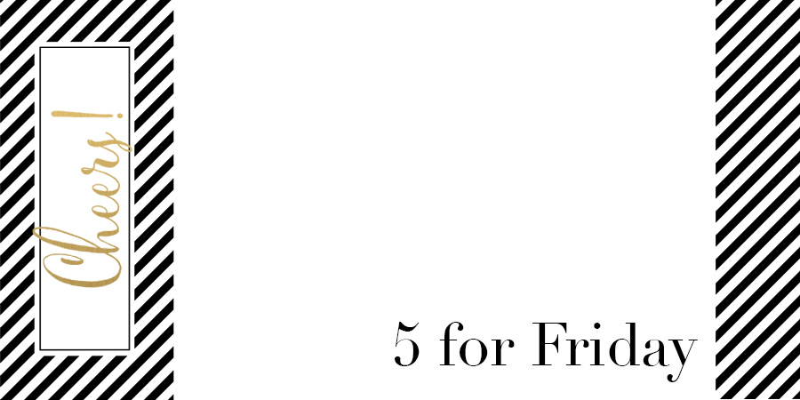 5 for friday